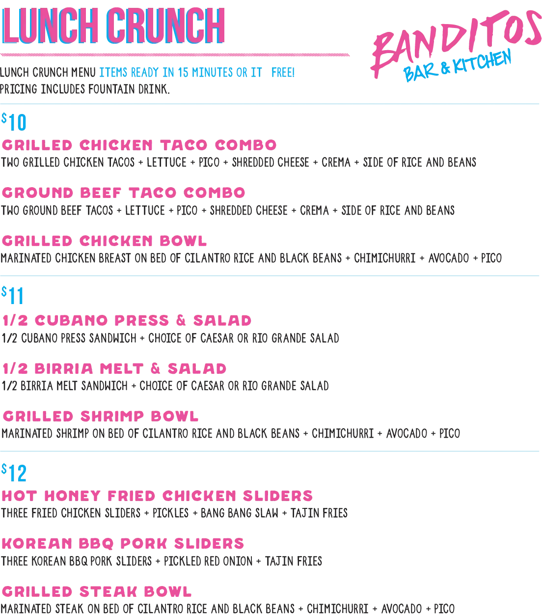 Banditos Bar & Kitchen - Lunch Crunch